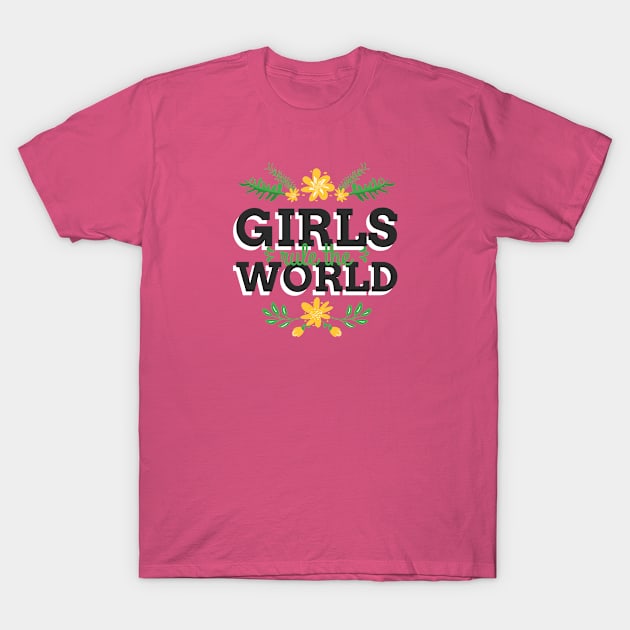 Girls Rule The World Slogan T-Shirt by Carley Creative Designs